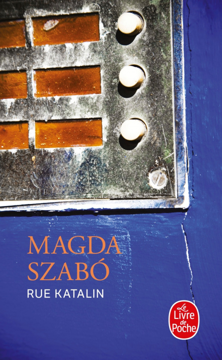 Könyv Rue Katalin Magda Szabó