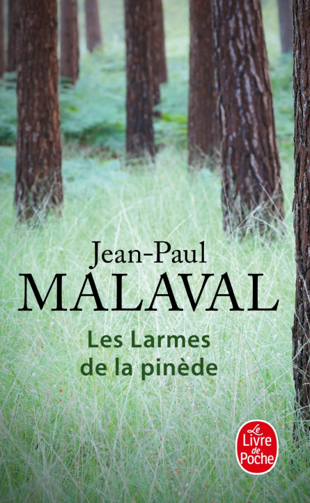 Kniha Les larmes de la pinede Jean-Paul Malaval