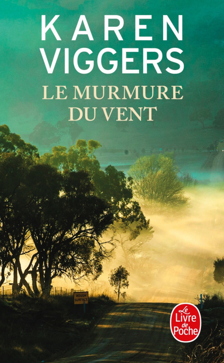 Kniha Le Murmure du vent Karen Viggers