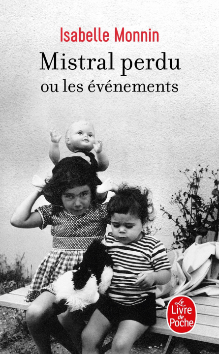Knjiga Mistral perdu ou les événements Isabelle Monnin