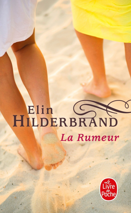 Kniha La Rumeur Elin Hilderbrand