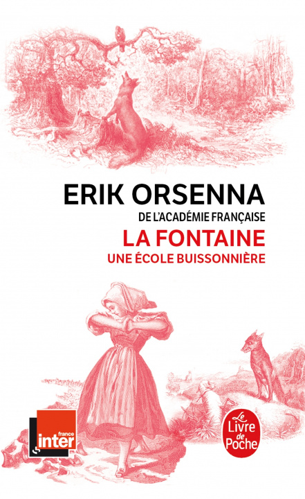 Kniha La Fontaine, une ecole buissonniere Erik Orsenna