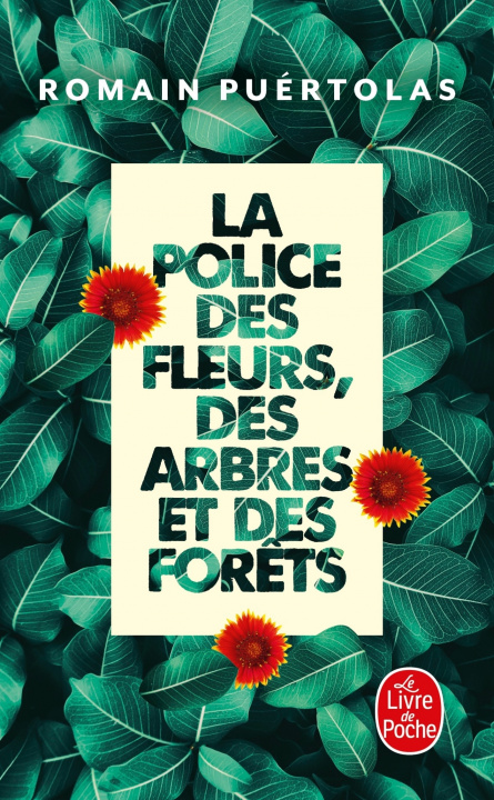 Könyv La Police des fleurs, des arbres et des forêts Romain Puértolas