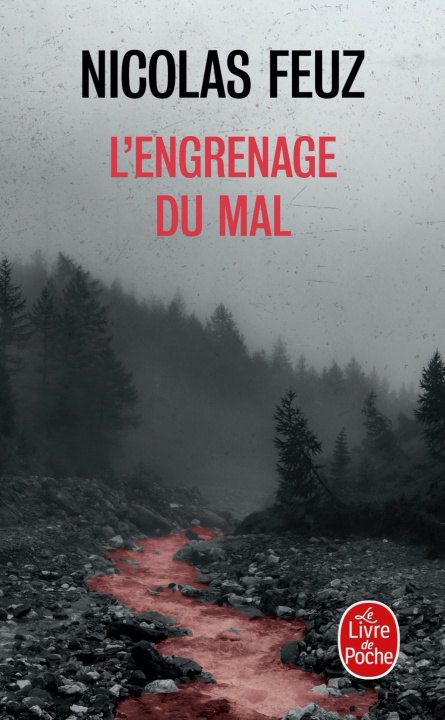 Knjiga L'engrenage du mal Nicolas Feuz