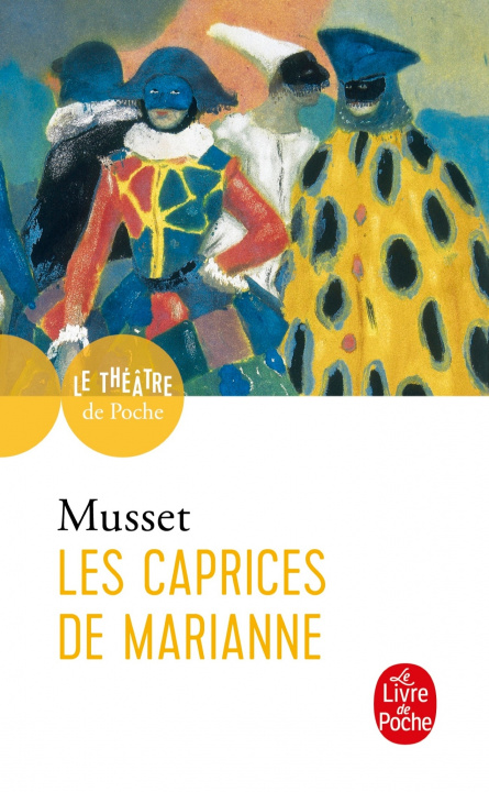 Kniha Les caprices de Marianne Alfred de Musset