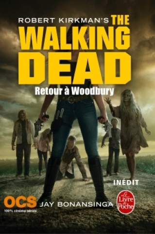 Könyv Retour à Woodbury (The Walking Dead, Tome 8) Robert Kirkman