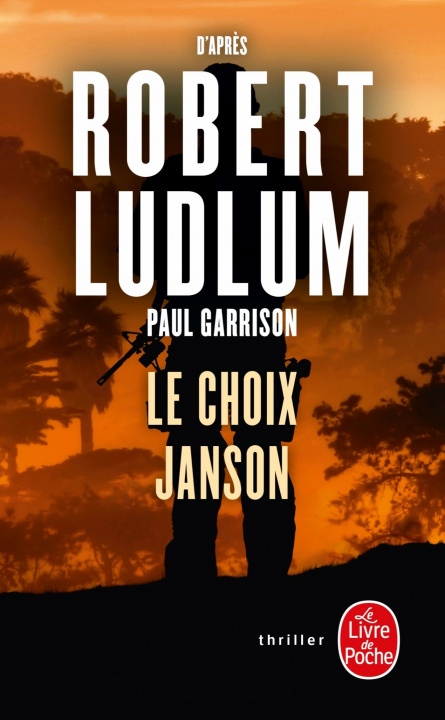 Könyv Le choix Janson Robert Ludlum