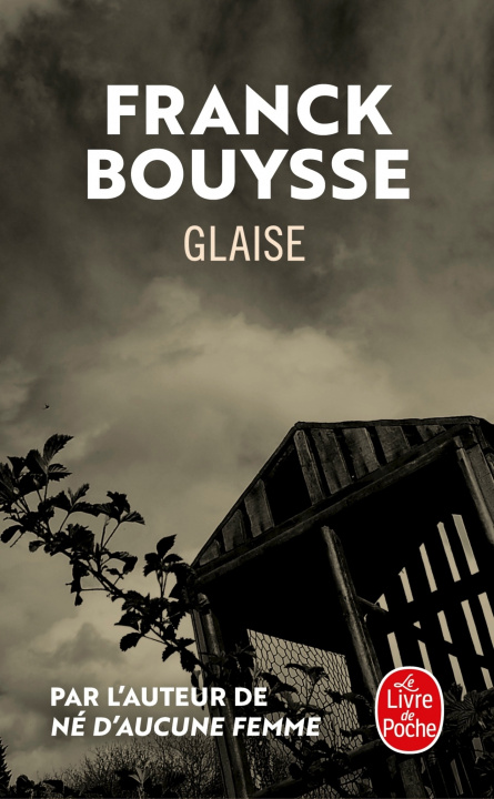 Knjiga Glaise Franck Bouysse