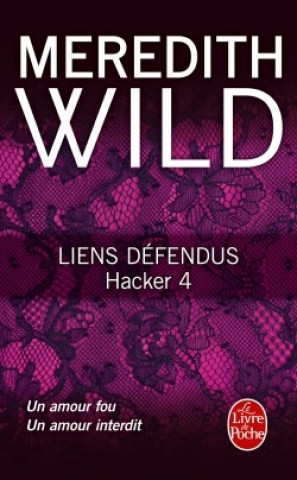 Knjiga Liens défendus (Hacker, Tome 4) Meredith WILD