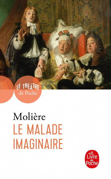Kniha Le Malade imaginaire BAC 2023 Molière