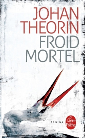 Kniha Froid mortel Johan Theorin