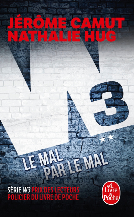 Libro Le Mal par le mal (W3, Tome 2) Jérôme Camut