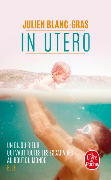 Книга In utero Julien Blanc-Gras