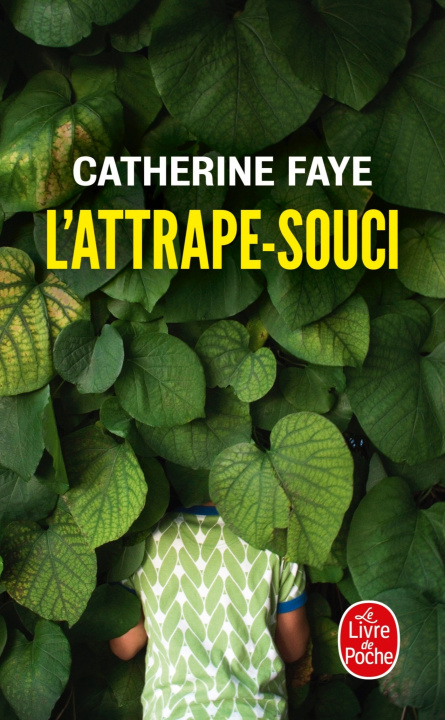 Knjiga L'attrape-souci Catherine Faye