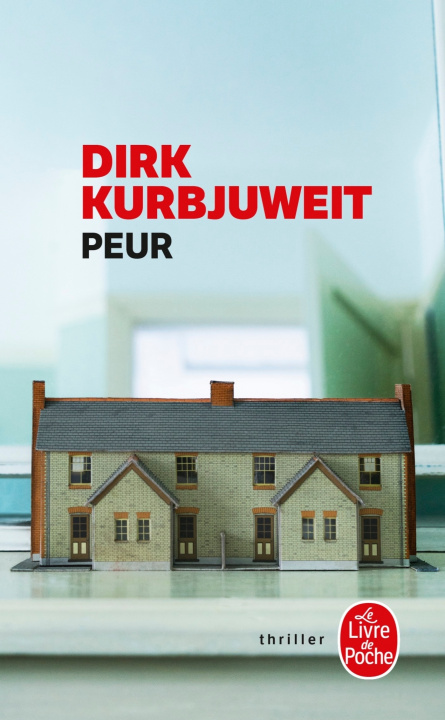 Kniha Peur Dirk Kurbjuweit
