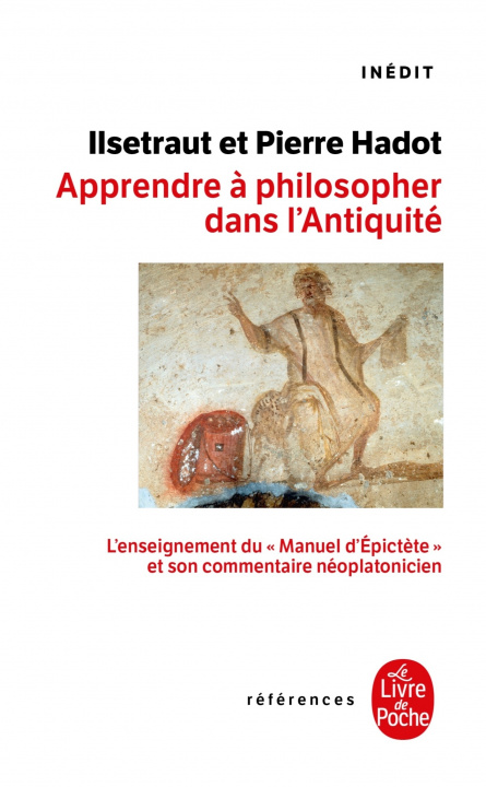 Könyv Apprendre a philosopher dans l'Antiquite Pierre Hadot