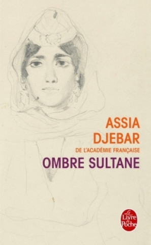 Книга Ombre sultane Assia Djebar