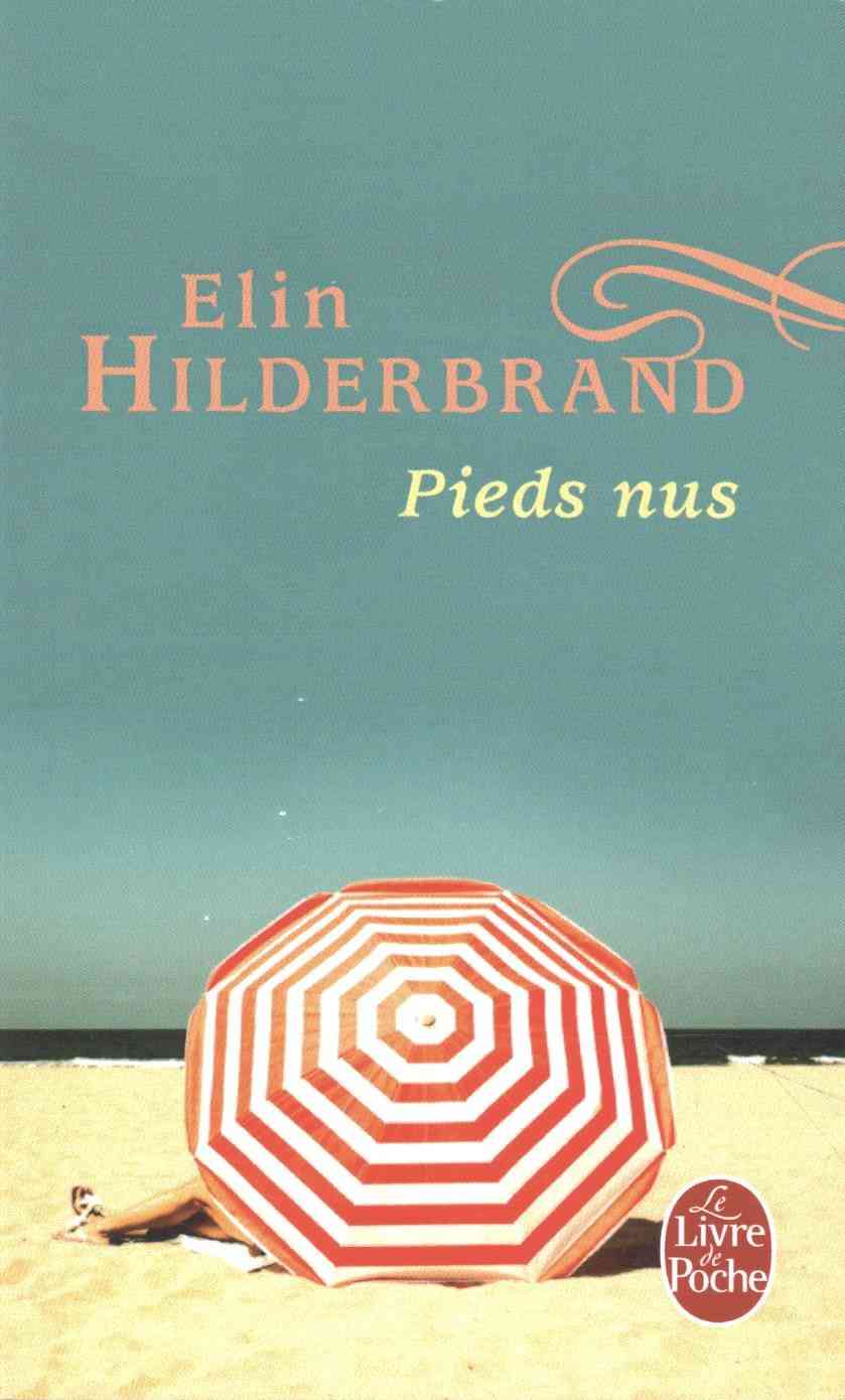 Kniha Pieds nus Elin Hilderbrand