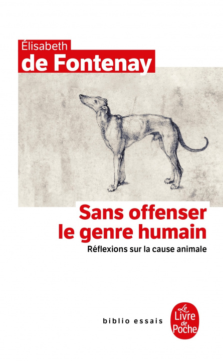 Kniha Sans offenser le genre humain Elisabeth de Fontenay