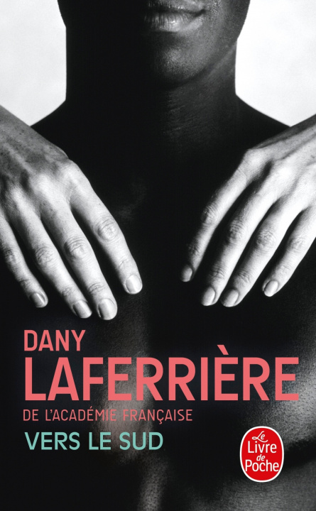 Kniha Vers le sud Dany Laferrière de l'Académie française