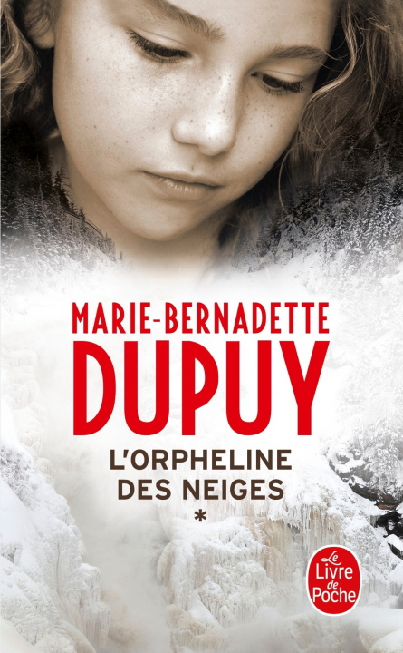 Kniha L'Orpheline des neiges Marie-Bernadette Dupuy