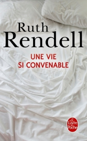 Knjiga Une vie si convenable Ruth Rendell