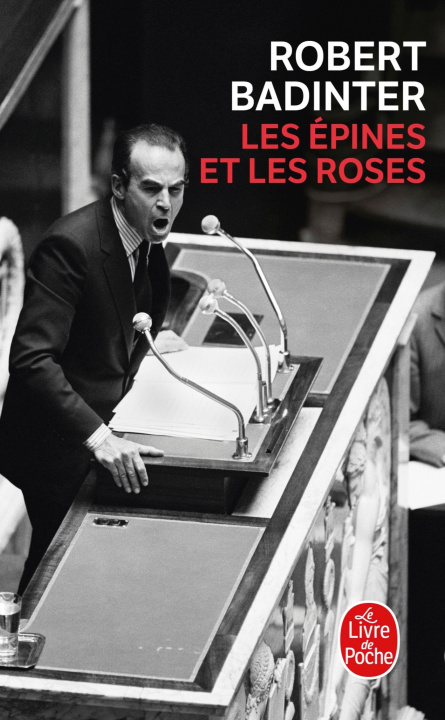 Carte Les Épines et les Roses Robert Badinter