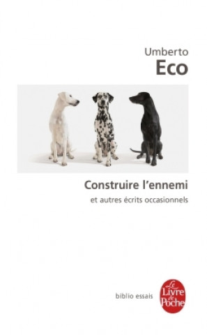 Kniha Construire l'ennemi Umberto Eco