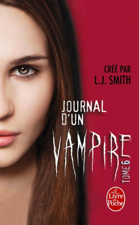 Buch Journal d'un vampire, Tome 6 L.J. Smith
