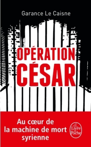 Knjiga Opération César Garance Le Caisne