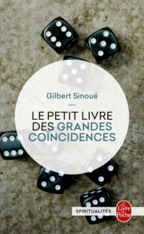 Könyv Le Petit livre des grandes coincidences Gilbert Sinoué