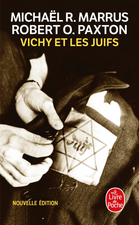 Kniha Vichy et les juifs (Nouvelle édition) Michael R. Marrus