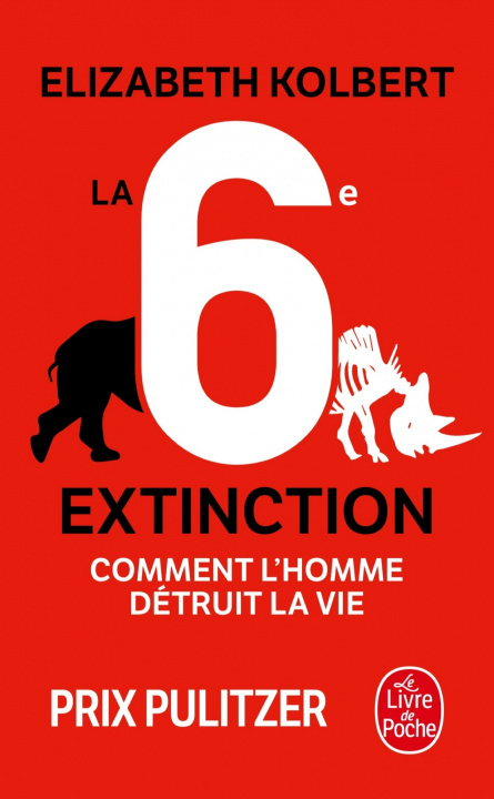 Kniha La 6e extinction Elisabeth KOLBERT