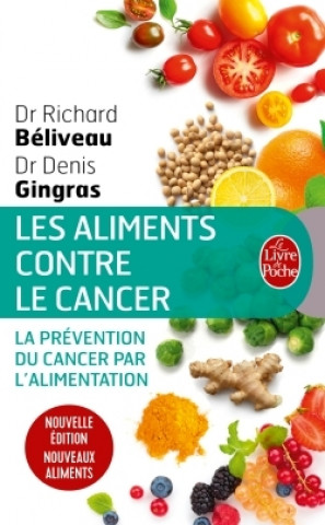Kniha Les aliments contre le cancer Denis Gingras