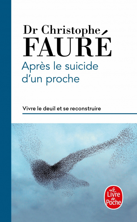 Kniha Après le suicide d'un proche Docteur Christophe Fauré