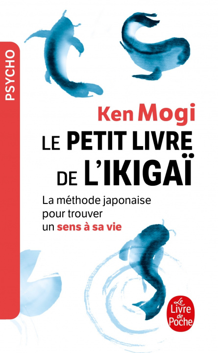 Kniha Le petit Livre de l'Ikigai Ken Mogi