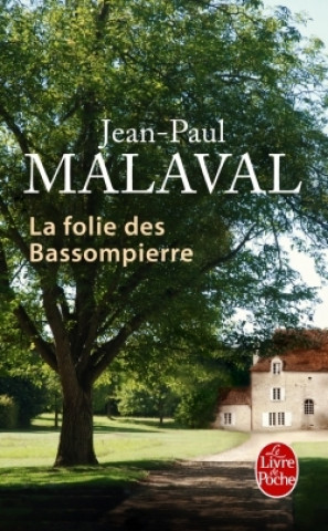 Knjiga La folie des Bassompierre Jean-Paul Malaval