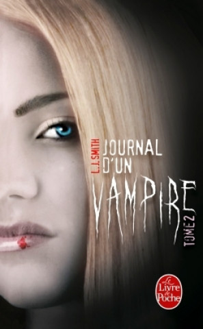Könyv Journal d'un vampire, Tome 2 L.J. Smith