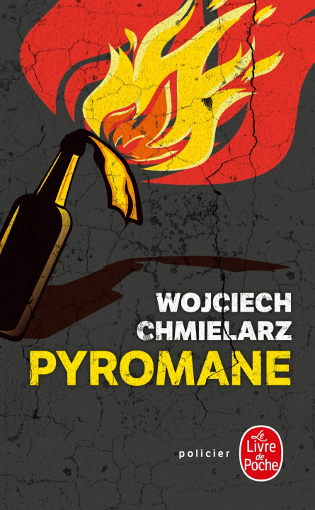 Kniha Pyromane Wojciech Chmielarz