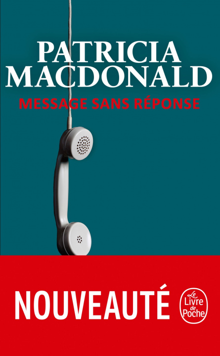 Книга Message sans réponse Patricia MacDonald
