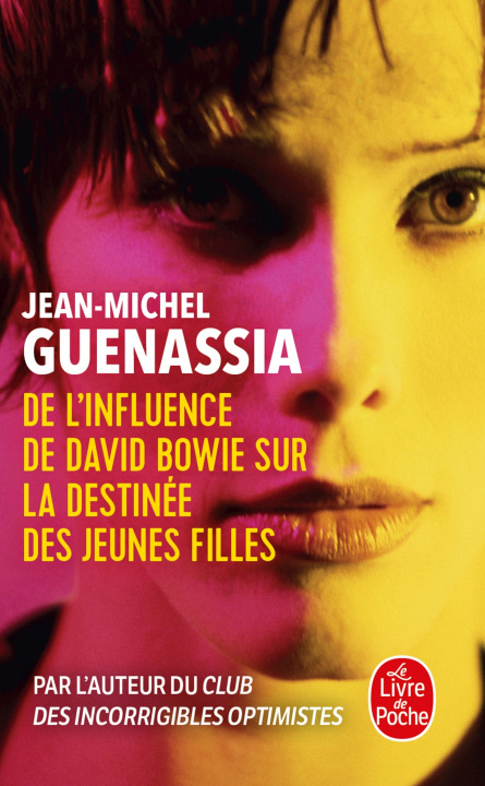 Kniha De l'influence de David Bowie sur la destinee des jeunes filles Jean-Michel Guenassia
