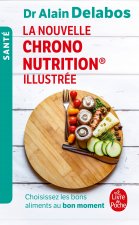 Könyv La nouvelle Chrono nutrition illustrée Dr Alain Delabos