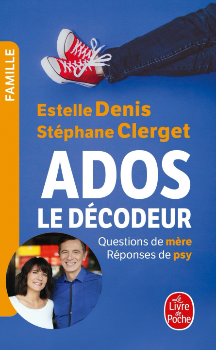 Knjiga Ados : Le décodeur Docteur Stéphane Clerget