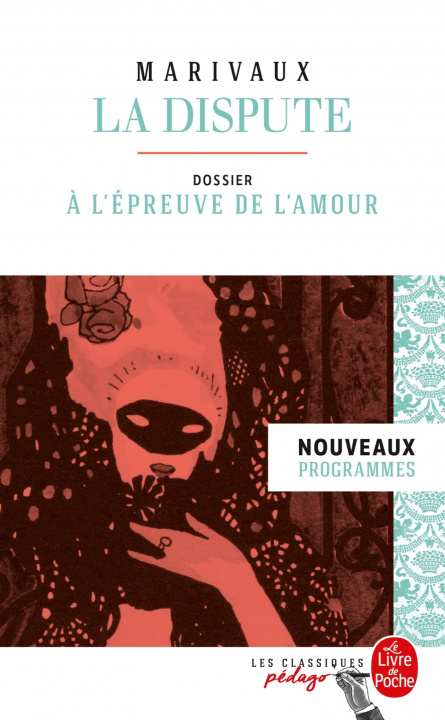Kniha La Dispute (Édition pédagogique) Pierre de Marivaux