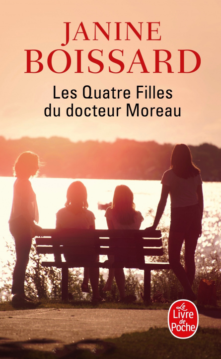 Knjiga Les quatre filles du Docteur Moreau Janine Boissard