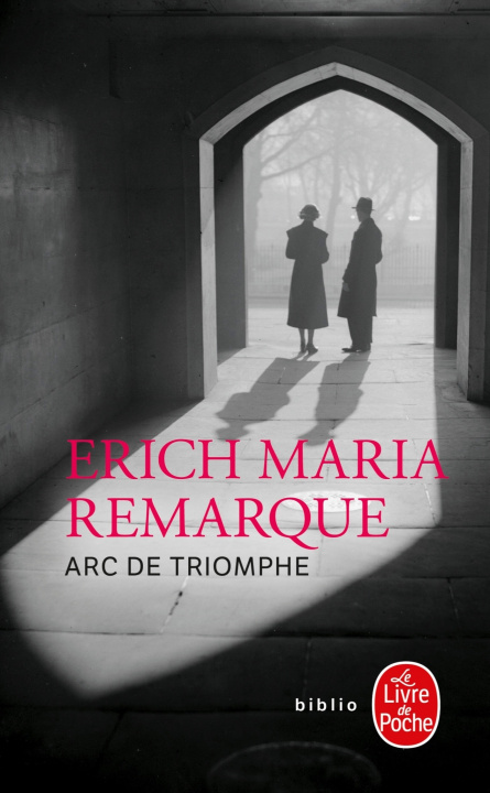 Kniha Arc de Triomphe Erich Maria Remarque
