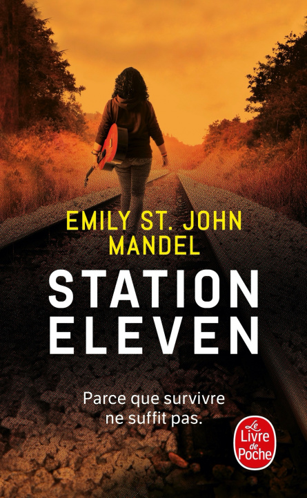 Kniha Station Eleven Emily St John Mandel