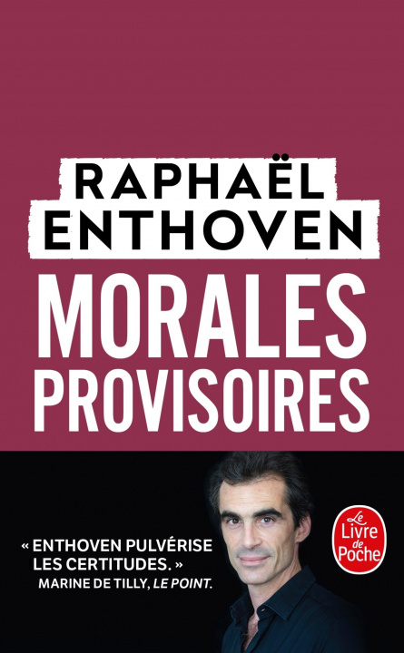 Kniha Morales provisoires Raphaël Enthoven