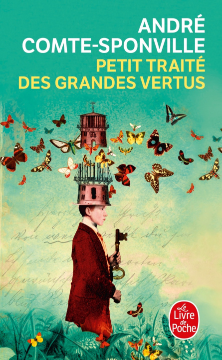 Kniha Petit traité des grandes vertus André Comte-Sponville