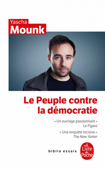 Kniha Le Peuple contre la démocratie Yascha Mounk